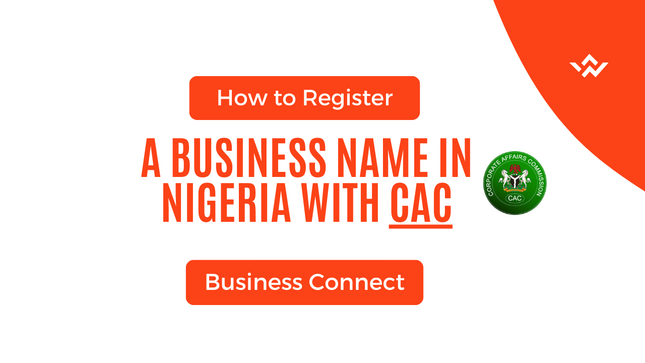 How to Register A Business Name in Nigeria with CAC