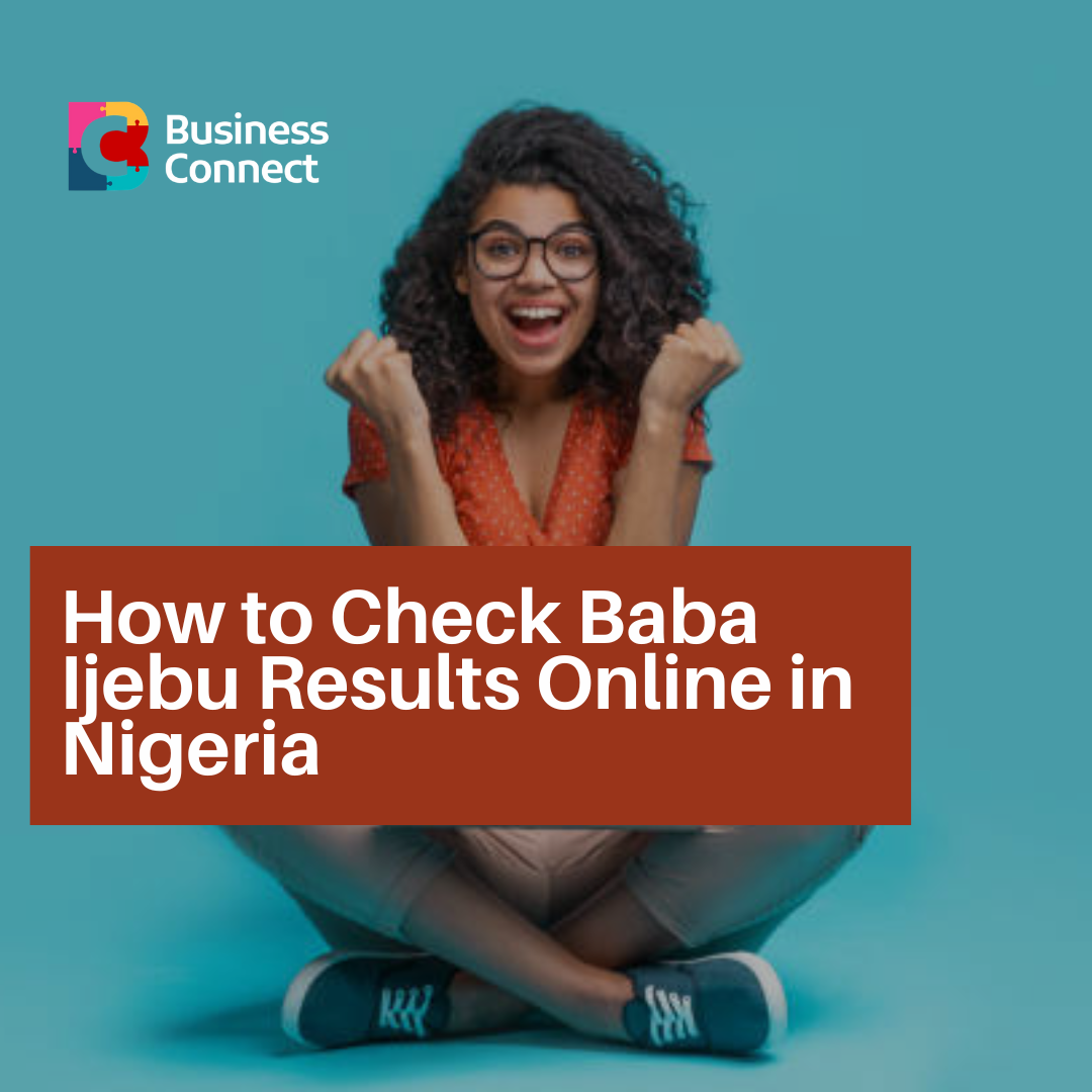 How to Check Baba Ijebu Results Online in Nigeria
