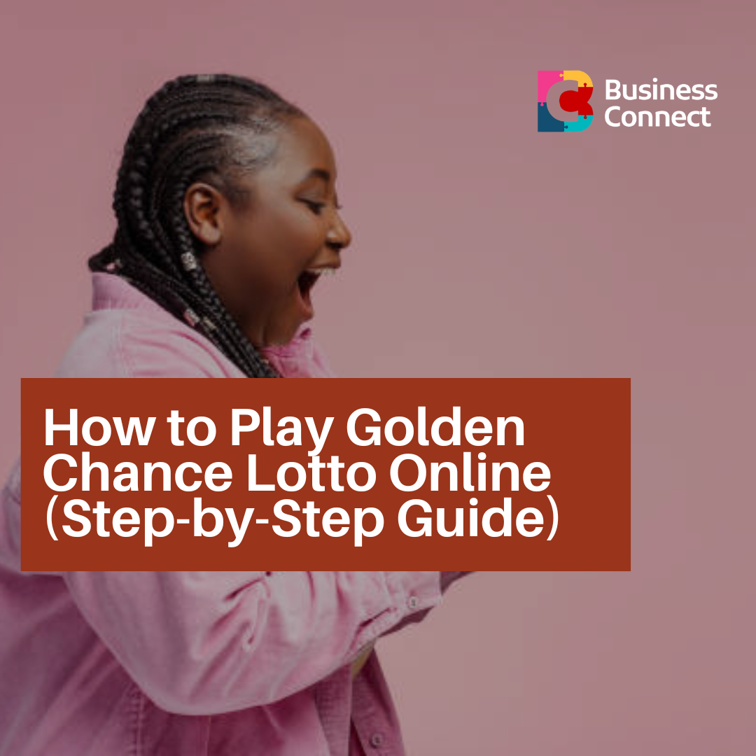 How to Play Golden Chance Lotto Online (Step-by-Step Guide)