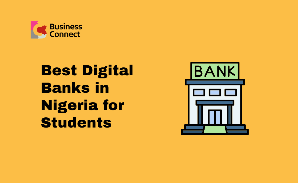Best Digital Banks in Nigeria for Students