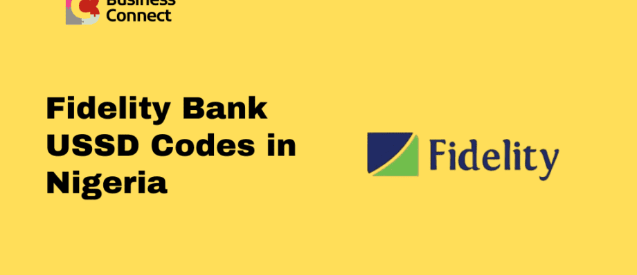 Fidelity Bank USSD Codes in Nigeria
