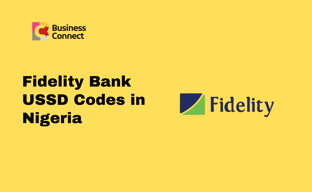 Fidelity Bank USSD Codes in Nigeria