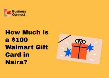 How Much Is a $100 Walmart Gift Card in Naira