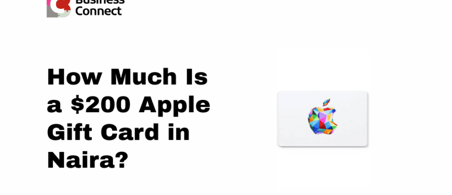 How Much Is a $200 Apple Gift Card in Naira (1)