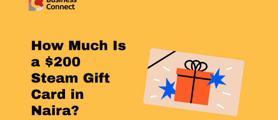 How Much Is a $200 Steam Gift Card in Naira