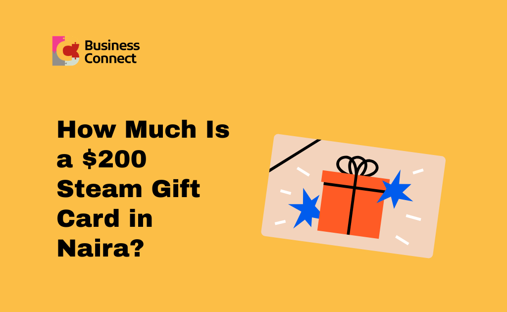 How Much Is a $200 Steam Gift Card in Naira