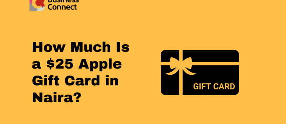 How Much Is a $25 Apple Gift Card in Naira