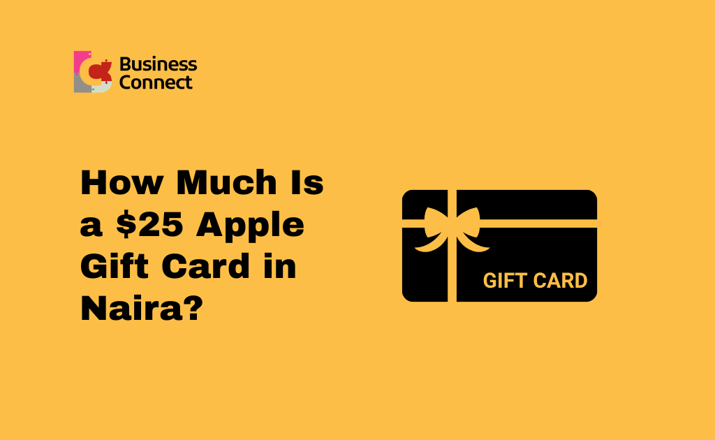 How Much Is a $25 Apple Gift Card in Naira