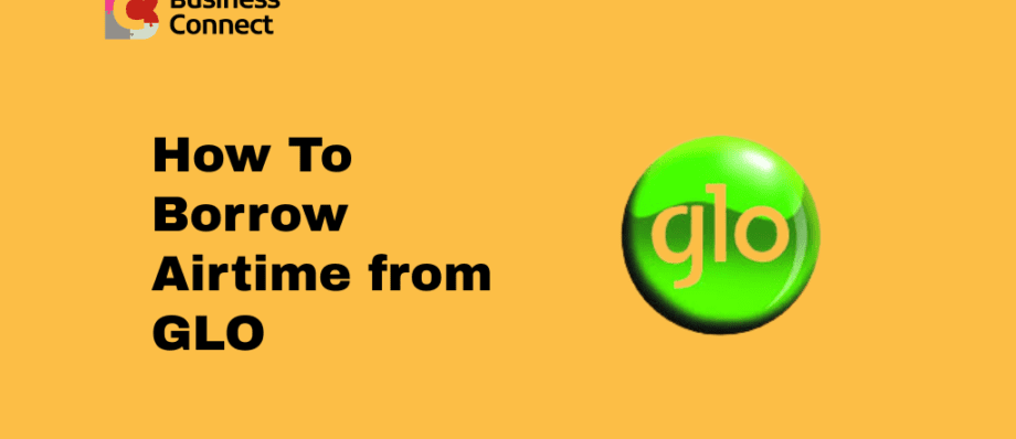 How To Borrow Airtime from GLO