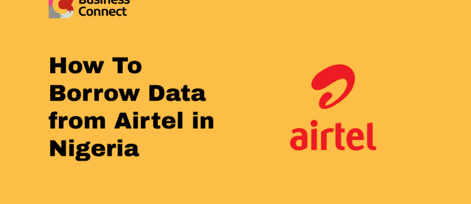 How To Borrow Data from Airtel in Nigeria