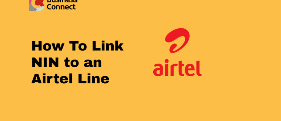 How To Link NIN to an Airtel Line