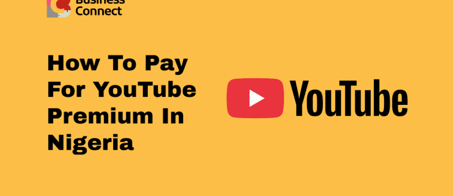 How To Pay For YouTube Premium In Nigeria