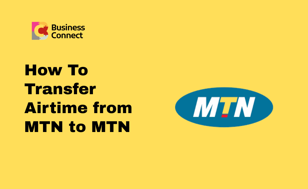 How To Transfer Airtime from MTN to MTN (1)