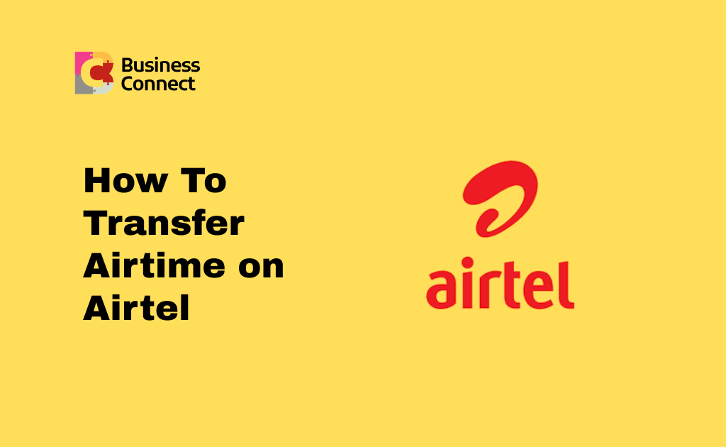 How To Transfer Airtime on Airtel