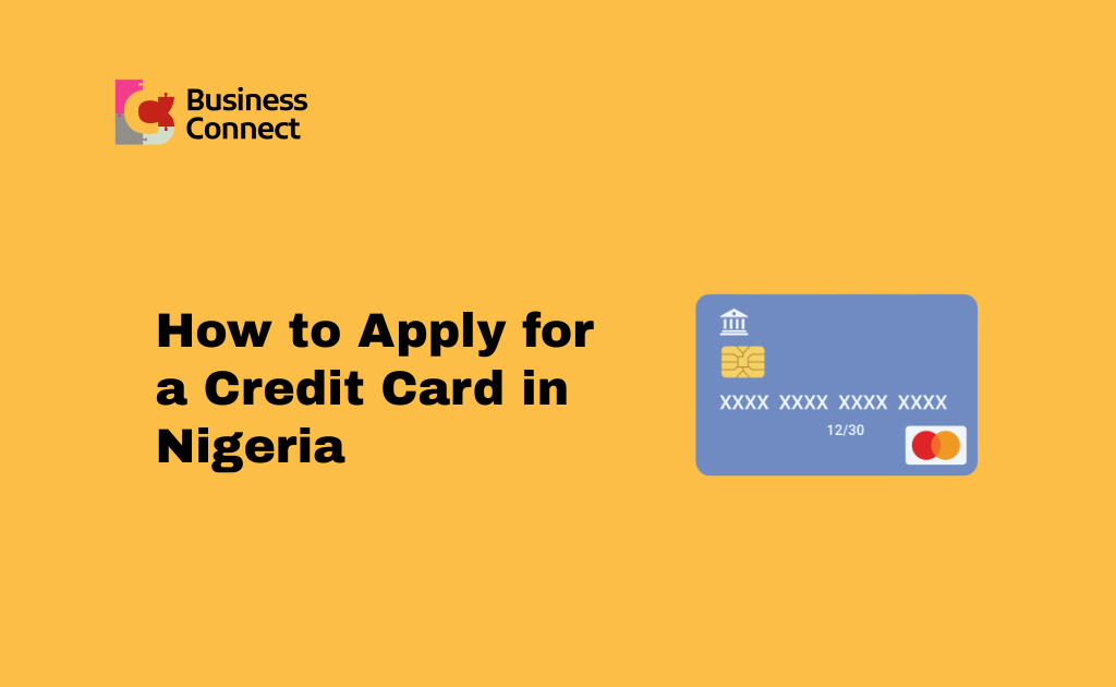 How to Apply for a Credit Card in Nigeria