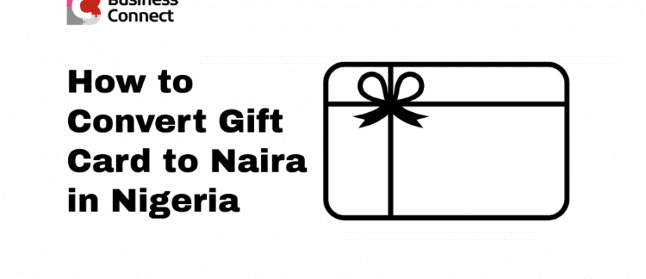 How to Convert Gift Card to Naira in Nigeria