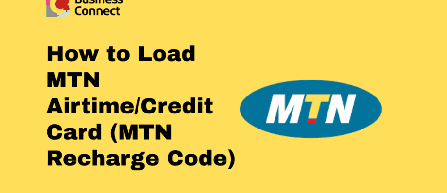 How to Load MTN AirtimeCredit Card (MTN Recharge Code)