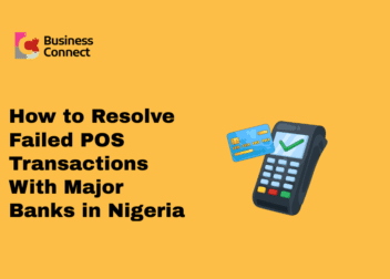 How to Resolve Failed POS Transactions With Major Banks in Nigeria