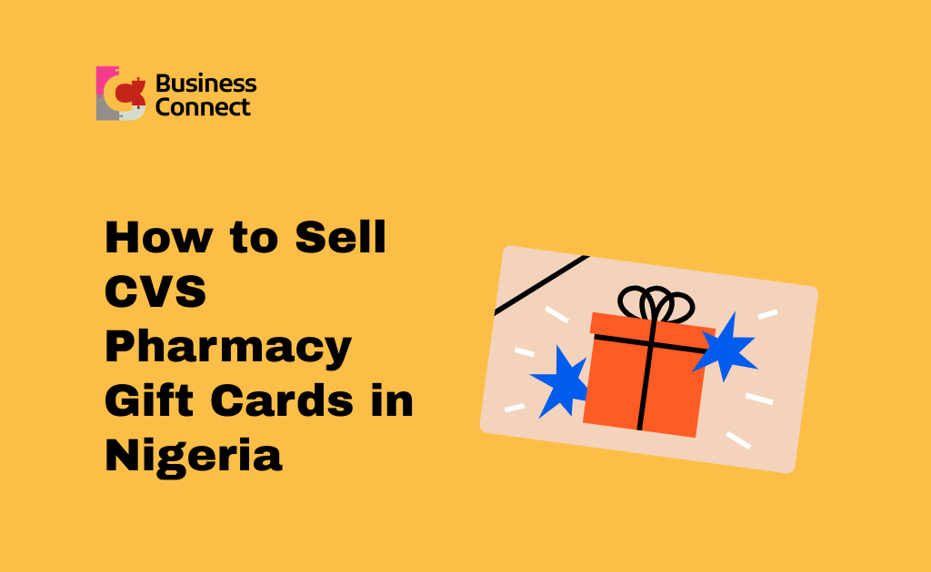 How to Sell CVS Pharmacy Gift Cards in Nigeria