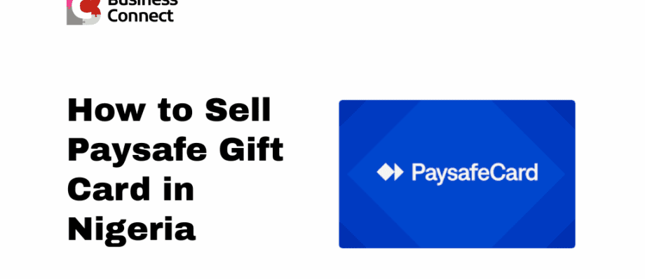 How to Sell Paysafe Gift Card in Nigeria