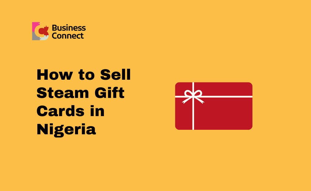 How to Sell Steam Gift Cards in Nigeria