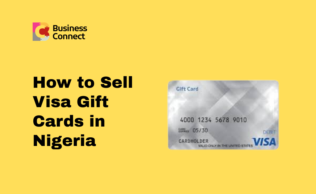 How to Sell Visa Gift Cards in Nigeria