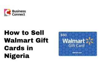How to Sell Walmart Gift Cards in Nigeria