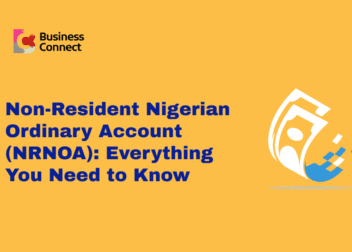 Non-Resident Nigerian Ordinary Account (NRNOA) Everything You Need to Know