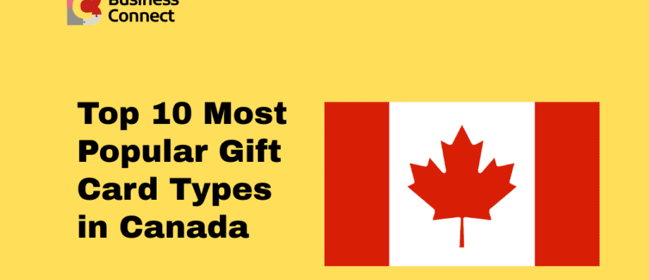 Top 10 Most Popular Gift Card Types in Canada