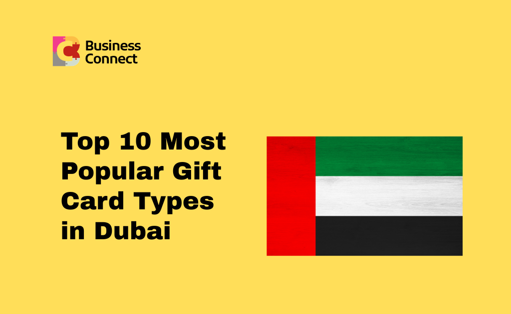 Top 10 Most Popular Gift Card Types in Dubai