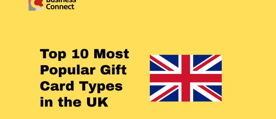 Top 10 Most Popular Gift Card Types in the UK