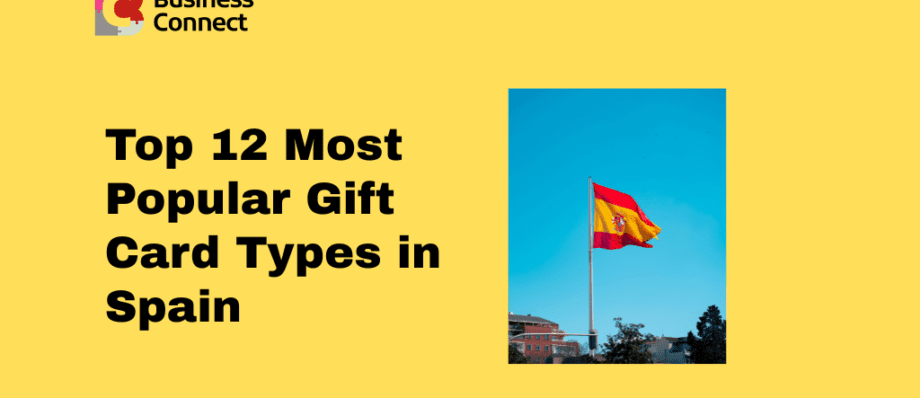 Top 12 Most Popular Gift Card Types in Spain
