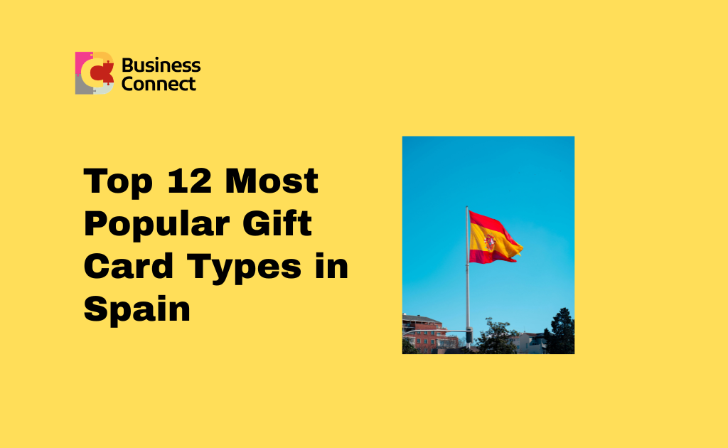 Top 12 Most Popular Gift Card Types in Spain