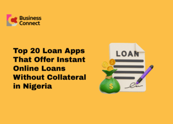 Top 20 Loan Apps That Offer Instant Online Loans Without Collateral in Nigeria