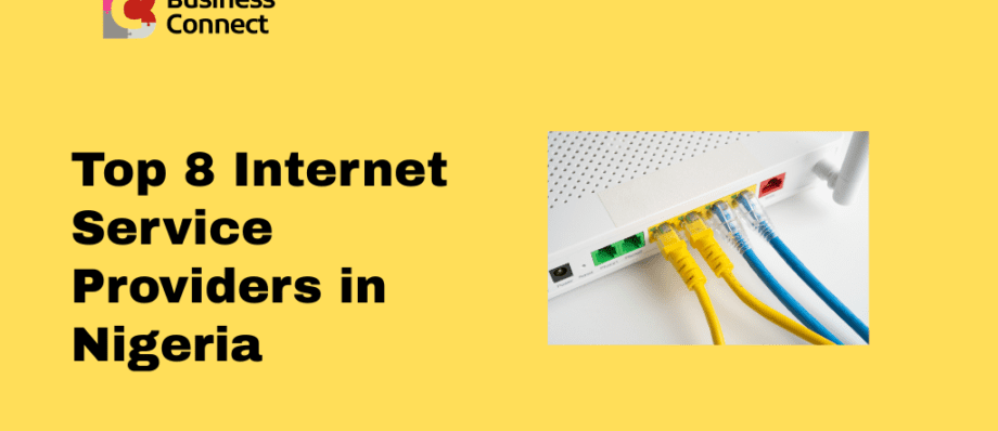 Top 8 Internet Service Providers in Nigeria