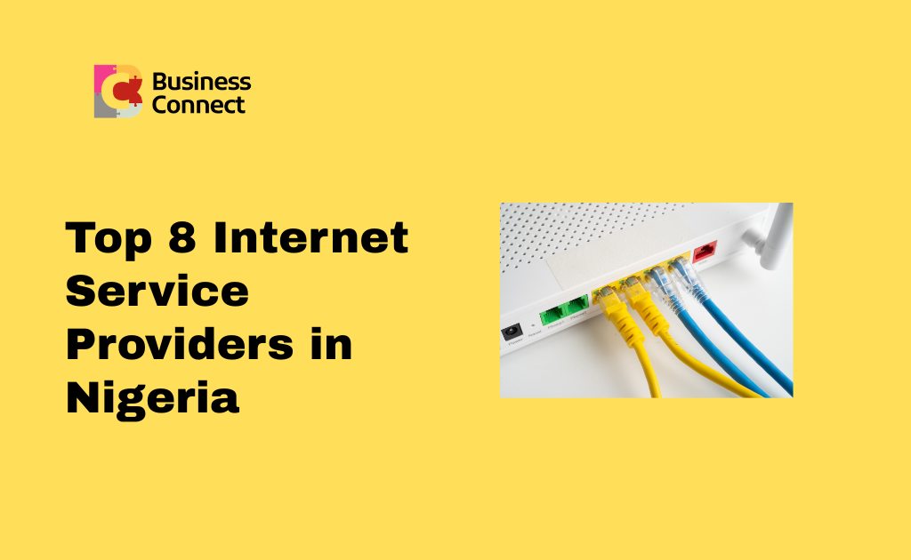 Top 8 Internet Service Providers in Nigeria