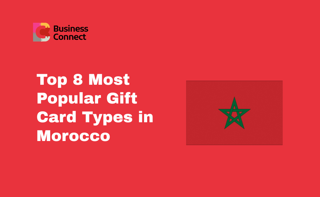 Top 8 Most Popular Gift Card Types in Morocco