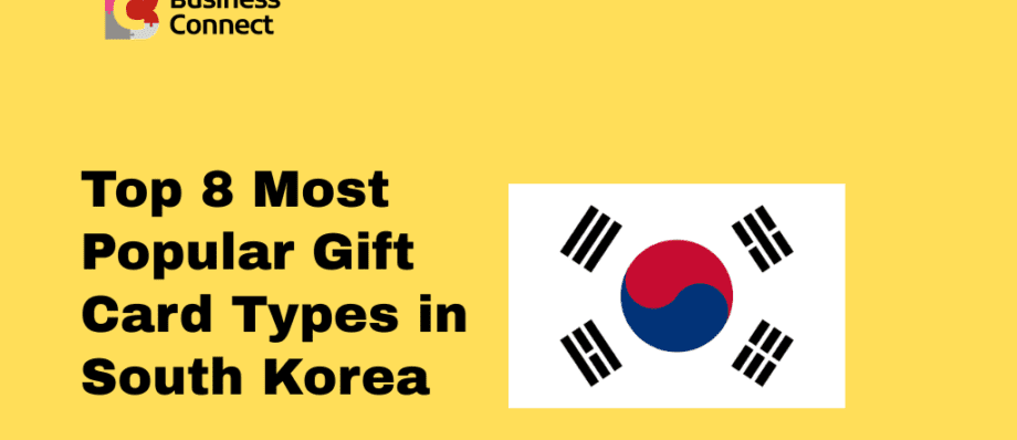 Top 8 Most Popular Gift Card Types in South Korea