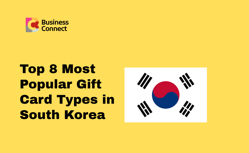 Top 8 Most Popular Gift Card Types in South Korea