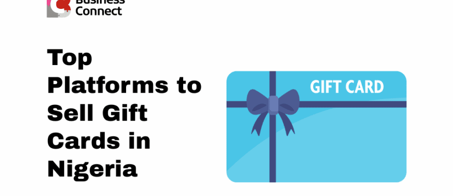 Top Platforms to Sell Gift Cards in Nigeria (1)