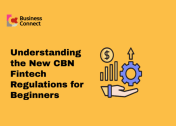 Understanding the New CBN Fintech Regulations for Beginners