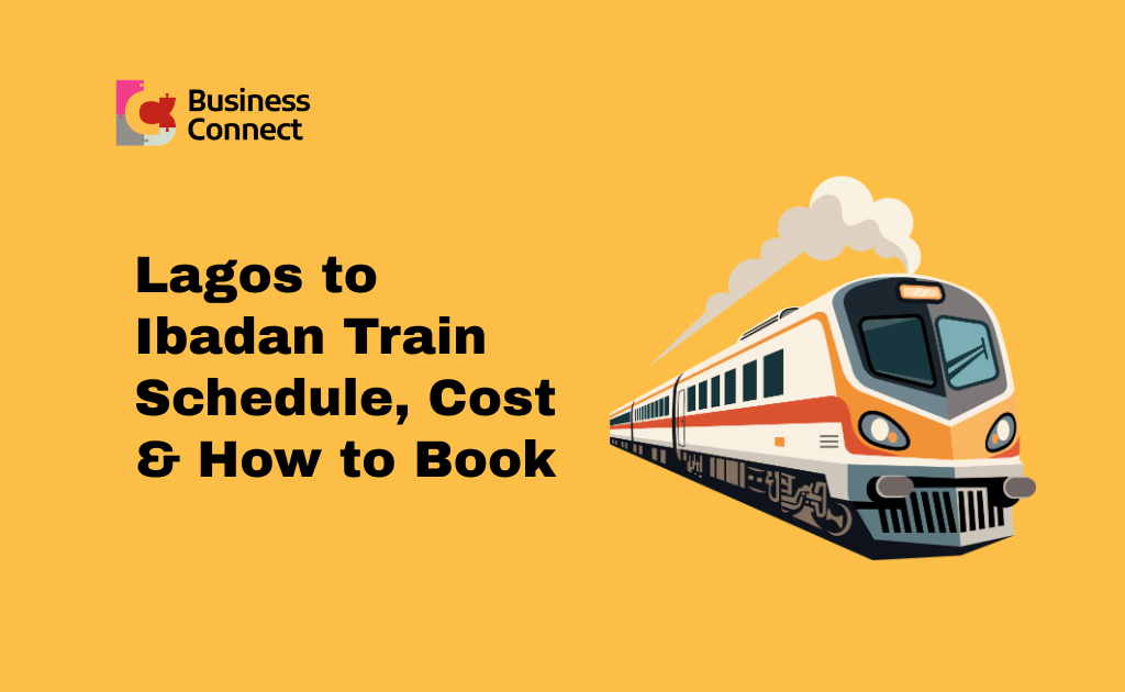 Lagos to Ibadan Train Schedule, Cost & How to Book