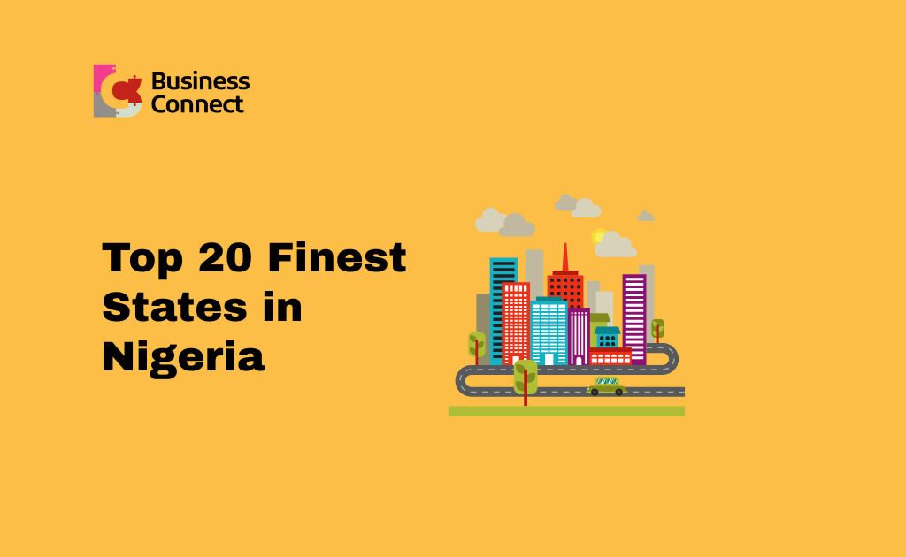 Top 20 Finest States in Nigeria