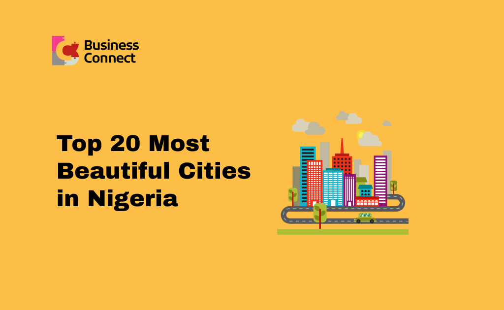 Top 20 Most Beautiful Cities in Nigeria