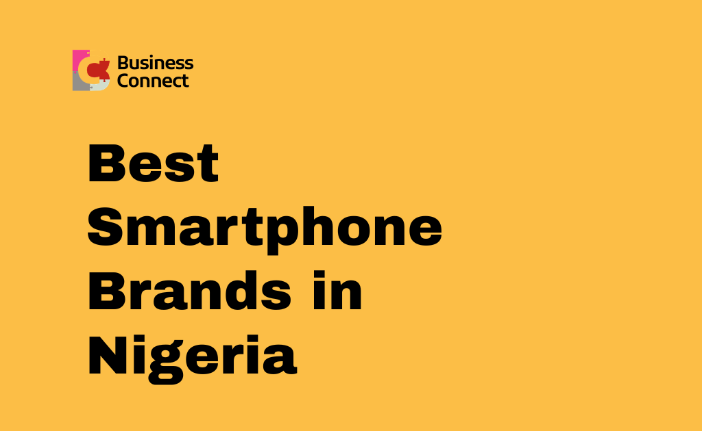 Best Smartphone Brands in Nigeria