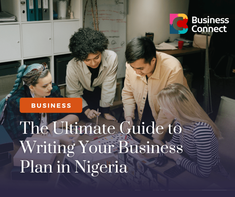 The Ultimate Guide to Writing Your Business Plan in Nigeria