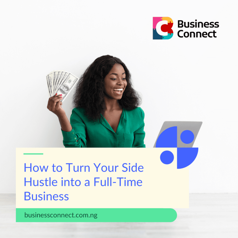 How to Turn Your Side Hustle into a Full-Time Business