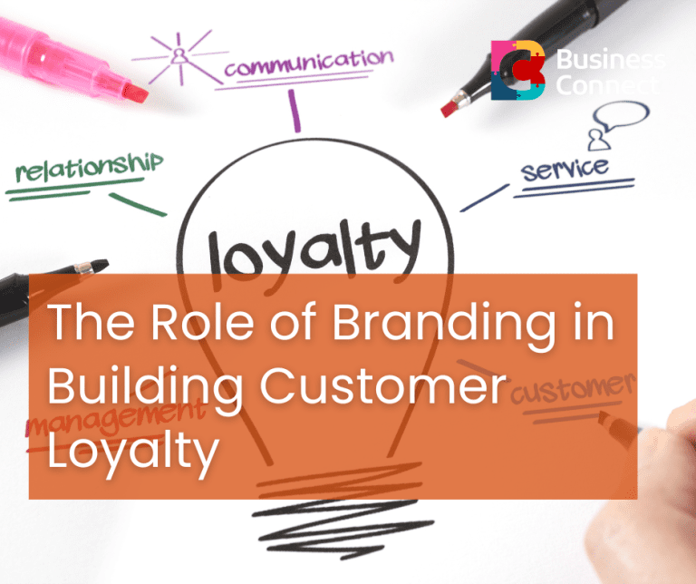 The Role of Branding in Building Customer Loyalty